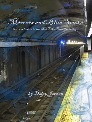 cover image of Mirrors and Blue Smoke